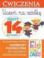Uczeń na szóstkę Kl.1 z.14 Ćwiczenia
