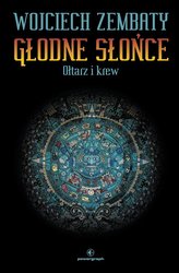 Głodne Słońce T.2 Ołtarz i krew