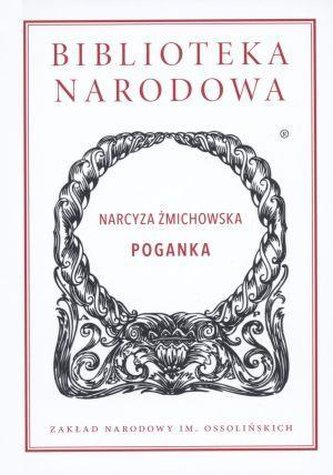 Poganka - Narcyza Żmichowska