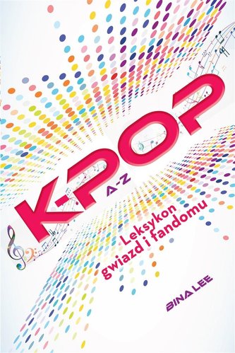 K-Pop A do Z K-Pop A do Z