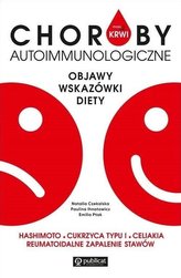 Masz to we krwi. Choroby autoimmunologiczne