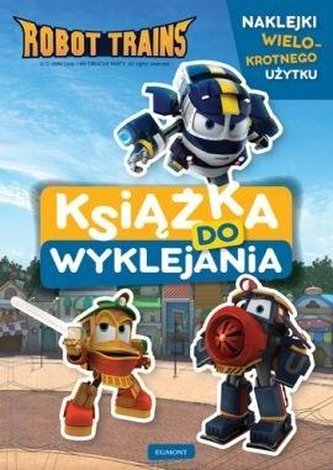 Robot Trains. Książka do wyklejania