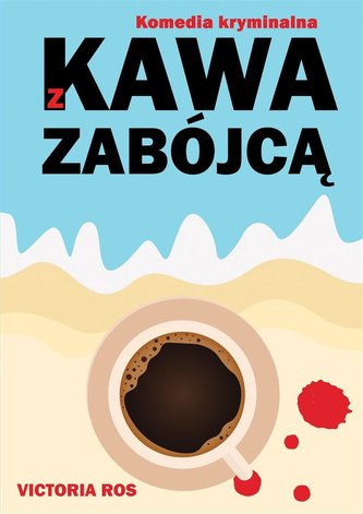 Kawa z zabójcą Kawa z zabójcą