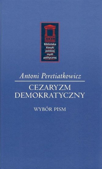 Cezaryzm demokratyczny Cezaryzm demokratyczny