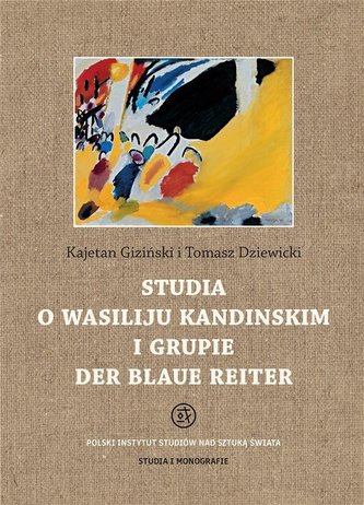 Studia o Wasiliju Kandinskim i grupie Der Blaue...