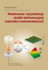 Modelowanie i optymalizacja obróbki...