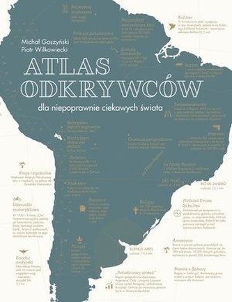 Atlas odkrywców dla niepoprawnie ciekawych..w.2019