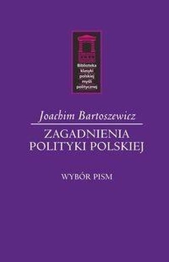 Zagadnienia polityki polskiej Zagadnienia polityki polskiej