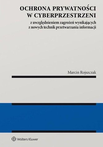 Ochrona prywatności w cyberprzestrzeni z uwzgl. ..