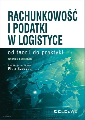 Rachunkowość i podatki w logistyce Rachunkowość i podatki w logistyce
