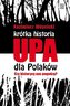 Krótka historia UPA dla Polaków
