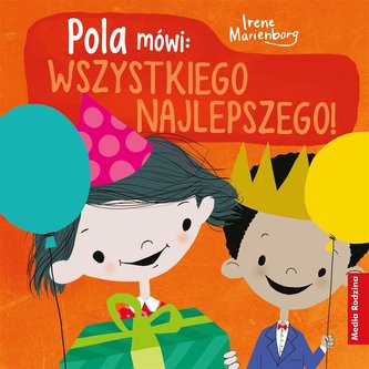 Pola mówi: "Wszystkiego najlepszego"