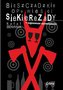 Bieszczadzkie opowieści Siekierezady