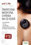 Tradycyjna medycyna chińska na co dzień