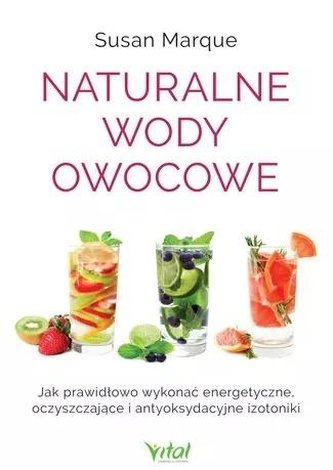 Naturalne wody owocowe