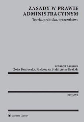 Zasady w prawie administracyjnym. Teoria...