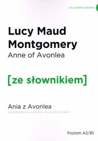 Ania z Avonlea w.angielska + słownik Ania z Avonlea w.angielska + słownik