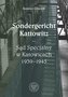 Sondergericht Kattowitz Sąd Specjalny w Katowicach