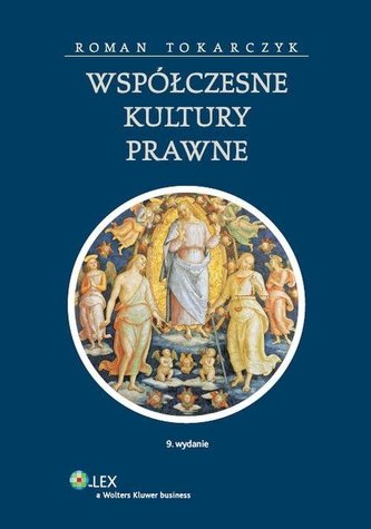Współczesne kultury prawne Współczesne kultury prawne