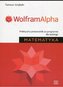 Wolfram Alpha. Praktyczny przewodnik...