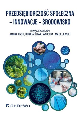 Przedsiębiorczość społeczna, innowacje, środowisko