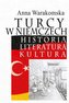 Turcy w Niemczech. Historia, literatura, kultura