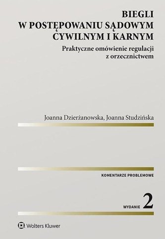 Biegli w postępowaniu sądowym cywilnym i karnym