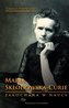 Maria Skłodowska-Curie. Zakochana w nauce