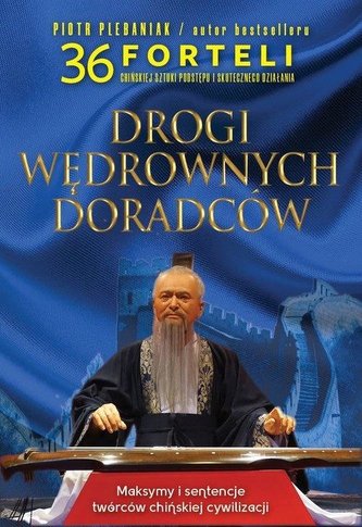 Drogi wędrownych doradców. Maksymy i sentencje... Drogi wędrownych doradców. Maksymy i sentencje...