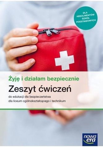 Edukacja dla bez. LO Żyję i działam ćw. w.2019 NE Edukacja dla bez. LO Żyję i działam ćw. w.2019 NE