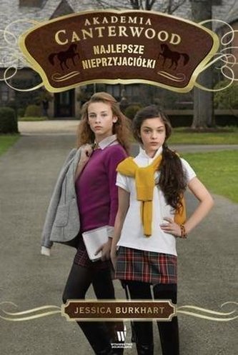 Akademia Canterwood T.5 Najlepsze... w.2018