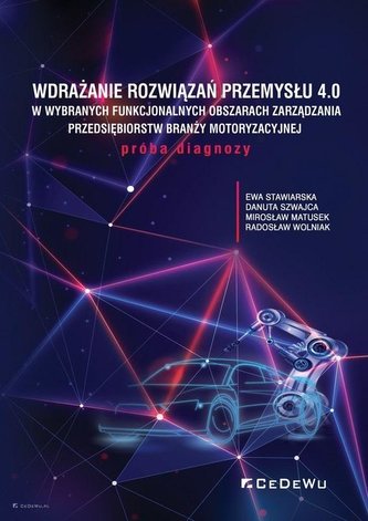 Wdrażanie rozwiązań Przemysłu 4.0 w wybranych.. Wdrażanie rozwiązań Przemysłu 4.0 w wybranych..