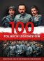 100 polskich legionistów + 2 CD