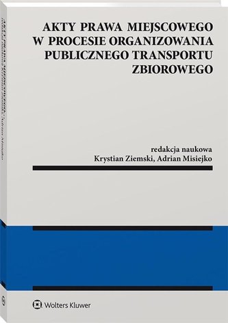 Akty prawa miejscowego w procesie organizowania...