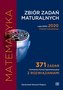 Zbiór zadań maturalnych 2010-2020 Matematyka PR
