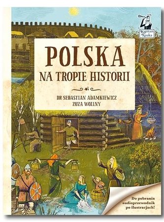 Kapitan Nauka Polska. Na tropie historii