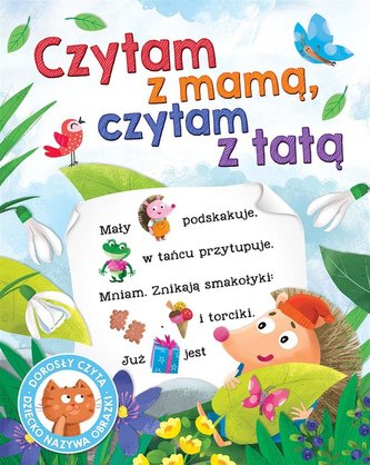 Czytam z mamą, czytam z tatą. Dorosły czyta, dziecko nazywa obrazki