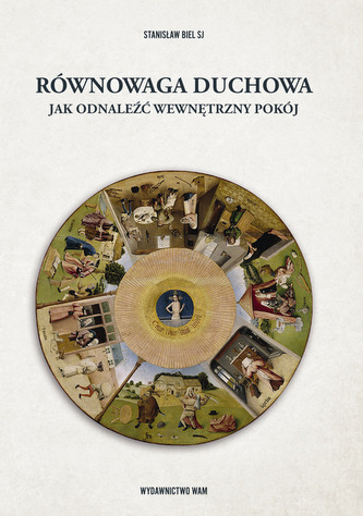 RÓWNOWAGA DUCHOWA JAK ODNALEŹĆ WEWNĘTRZNY POKÓJ WYD. 2