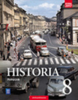 HISTORIA PODRĘCZNIK DLA KLASY 8 SZKOŁY PODSTAWOWEJ 177226