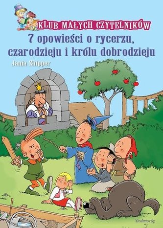 7 OPOWIEŚCI O RYCERZU CZARODZIEJU I KSIĘCIU DOBRODZIEJU WYD. 2016 7 OPOWIEŚCI O RYCERZU CZARODZIEJU I KSIĘCIU DOBRODZIEJU WYD. 2016