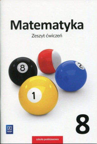 MATEMATYKA ZESZYT ĆWICZEŃ DLA KALSY 8 SZKOŁY PODSTAWOWEJ 181006