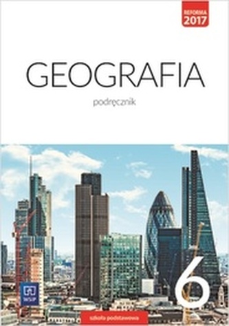 GEOGRAFIA PODRĘCZNIK DLA KLASY 6 SZKOŁY PODSTAWOWEJ 177127