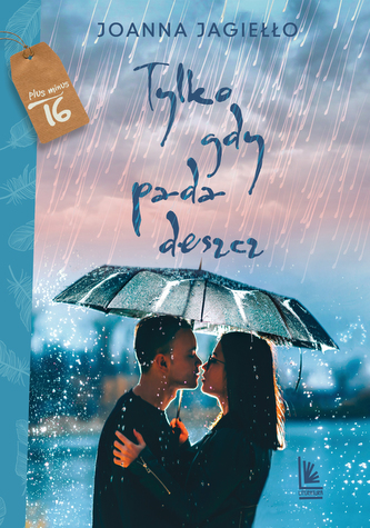 TYLKO GDY PADA DESZCZ