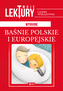 WYBRANE BAŚNIE POLSKIE I EUROPEJSKIE TWOJE LEKTURY