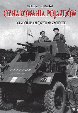 OZNAKOWANIA POJAZDÓW POLSKICH SIŁ ZBROJNYCH NA ZACHODZIE