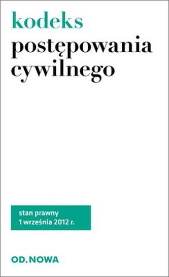 KODEKS POSTĘPOWANIA CYWILNEGO 01.09.2012