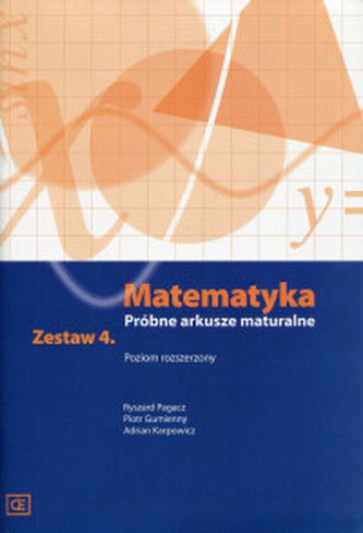 MATEMATYKA PRÓBNE ARKUSZE MATURALNE ZESTAW 4 POZIOM ROZSZERZONY MAMR4
