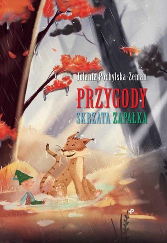 Przygody skrzata zapałka Przygody skrzata zapałka