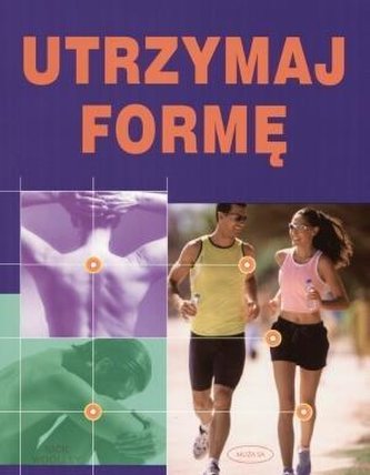 Utrzymaj formę
