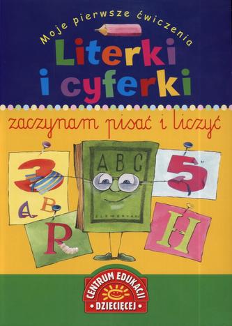 Moje pierwsze ćwiczenia. Literki i cyferki